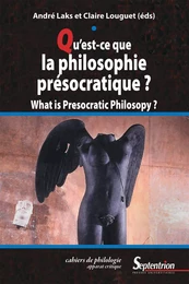 Qu'est-ce que la philosophie présocratique ?