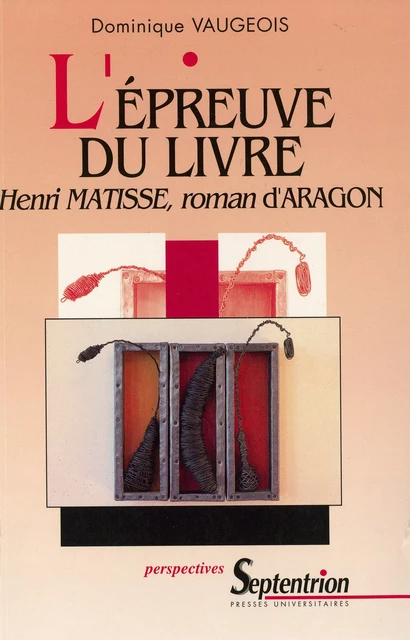 L’épreuve du livre - Dominique Vaugeois - Presses Universitaires du Septentrion