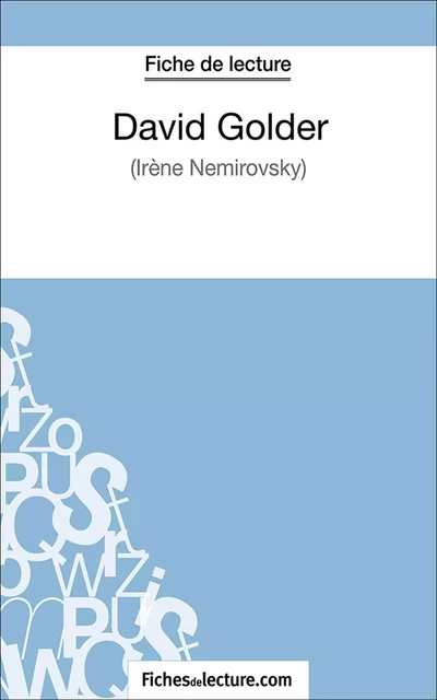 David Golder -  fichesdelecture.com, Hubert Viteux - FichesDeLecture.com