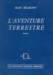 L'aventure terrestre