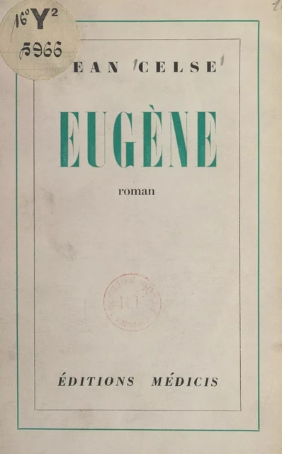 Eugène - Jean Celse - FeniXX réédition numérique