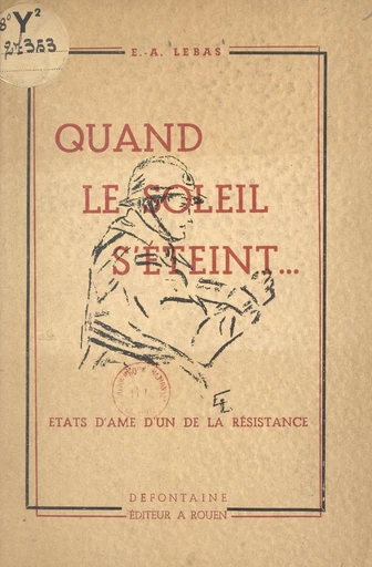 Quand le soleil s'éteint... - Édouard Augustin Lebas - FeniXX réédition numérique