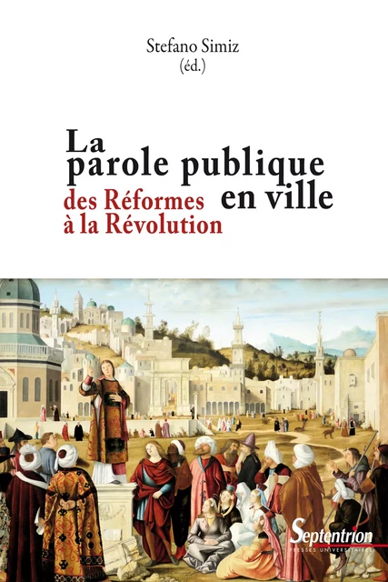 La parole publique en ville -  - Presses Universitaires du Septentrion