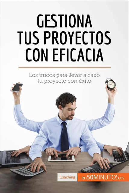 Gestiona tus proyectos con eficacia -  50Minutos - 50Minutos.es