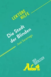 Die Stadt der Blinden von José Saramago (Lektürehilfe)