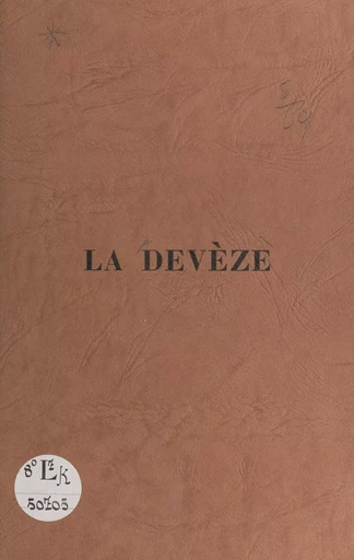 La Devèze - J. Giry, Georges Milhaud - FeniXX réédition numérique