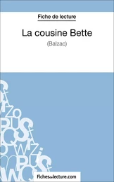 La cousine Bette de Balzac (Fiche de lecture)