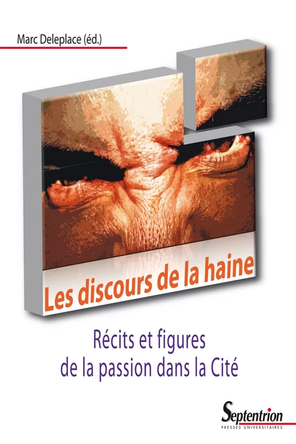 Les discours de la haine -  - Presses Universitaires du Septentrion