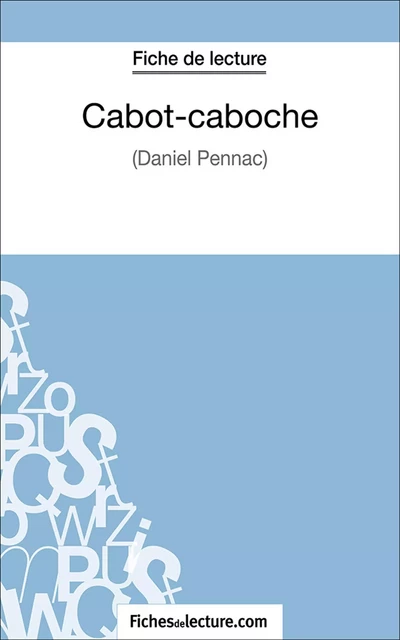 Cabot-caboche - Vanessa Grosjean,  fichesdelecture.com - FichesDeLecture.com