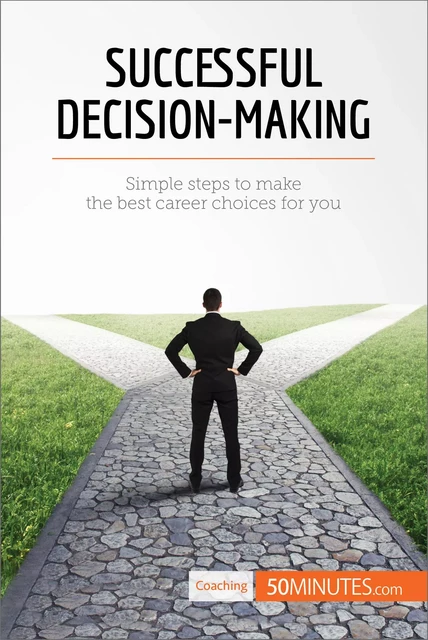 Successful Decision-Making -  50MINUTES - 50Minutes.com