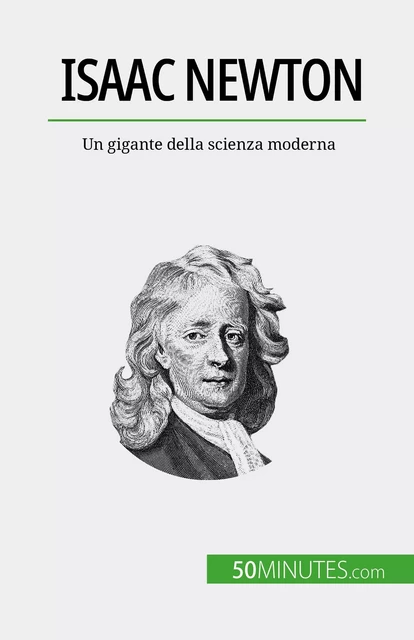 Isaac Newton - Pierre Mettra - 50Minutes.com (IT)