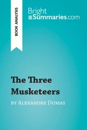 The Three Musketeers by Alexandre Dumas (Book Analysis)