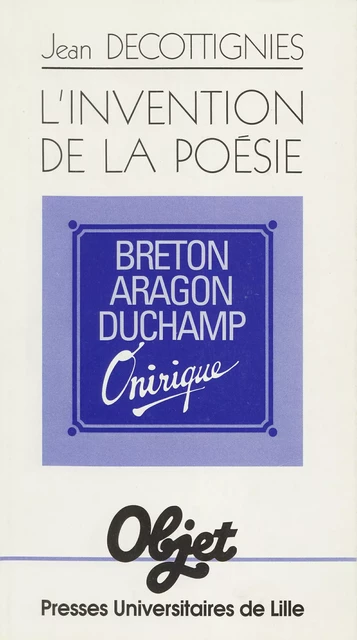 L’invention de la poésie - Jean Decottignies - Presses Universitaires du Septentrion