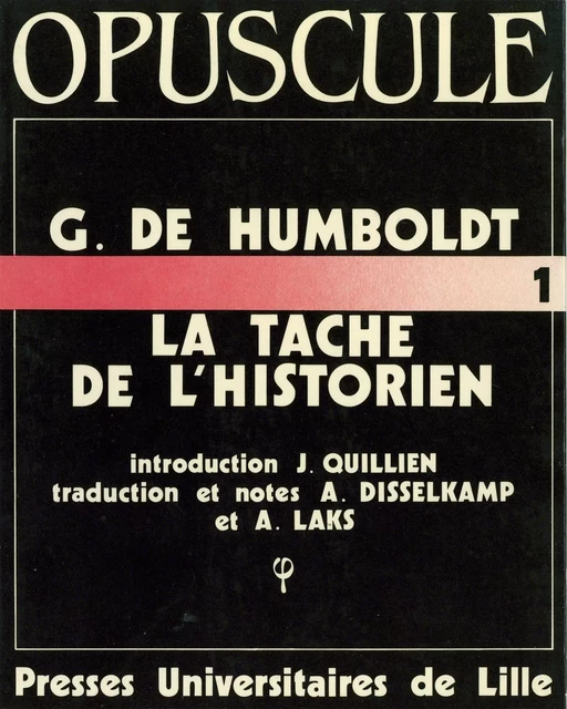 G. de Humboldt. La tâche de l’historien - Guillaume de Humboldt - Presses Universitaires du Septentrion