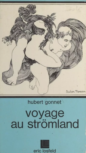 Voyage au Strömland - Hubert Gonnet - FeniXX réédition numérique