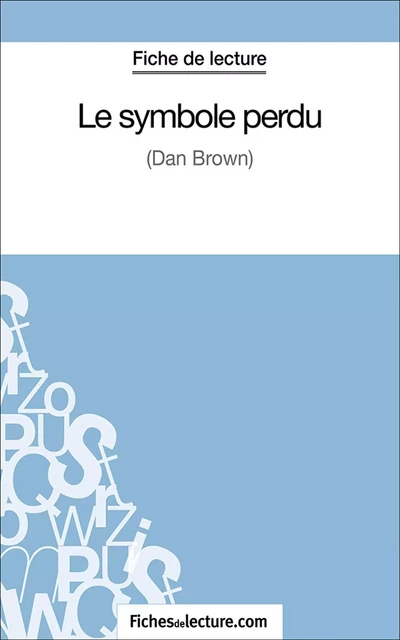 Le symbole perdu - Amandine Lilois,  fichesdelecture.com - FichesDeLecture.com