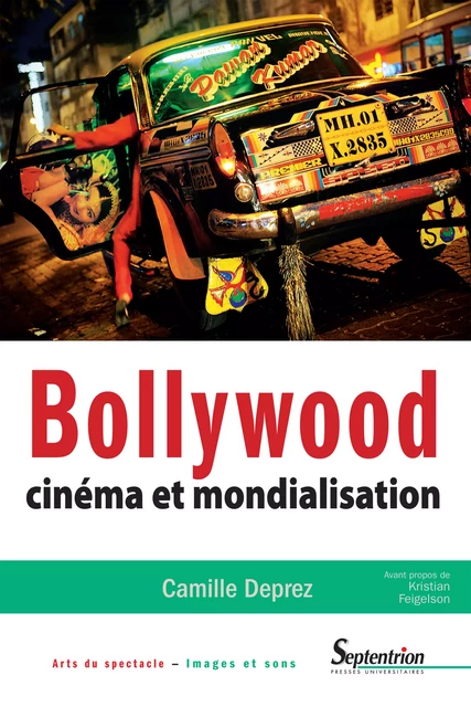 Bollywood - Camille Déprez - Presses Universitaires du Septentrion