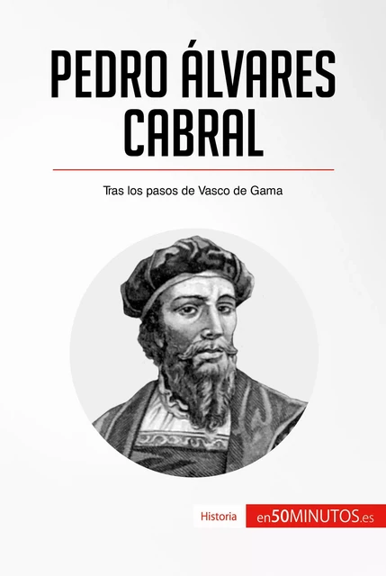 Pedro Álvares Cabral -  50Minutos - 50Minutos.es