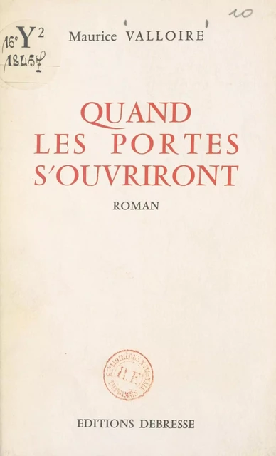 Quand les portes s'ouvriront - Maurice Valloire - FeniXX réédition numérique