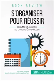 Book review : S'organiser pour réussir