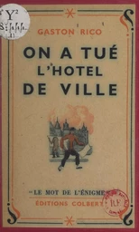 On a tué l'hôtel de ville