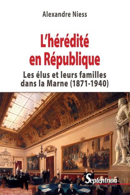 L’hérédité en République - Alexandre Niess - Presses Universitaires du Septentrion