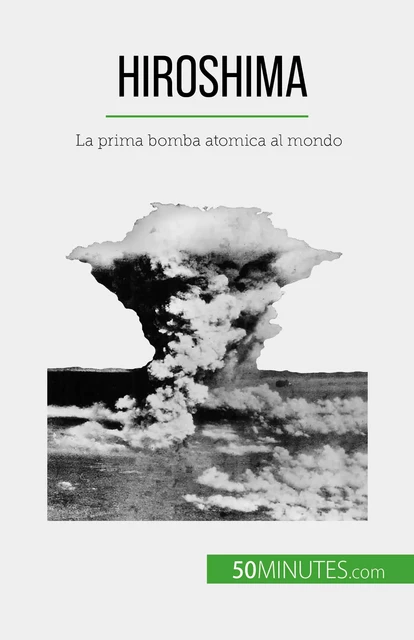 Hiroshima - Maxime Tondeur - 50Minutes.com (IT)