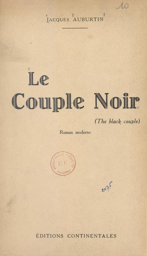 Le couple noir - Jacques Auburtin - FeniXX réédition numérique