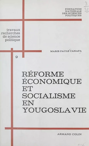 Réforme économique et socialisme en Yougoslavie - Marie-Paule Canapa - FeniXX réédition numérique