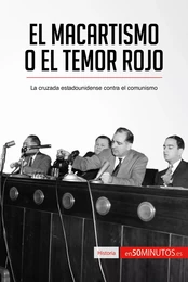 El macartismo o el Temor Rojo