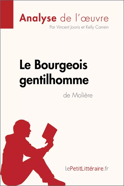 Le Bourgeois gentilhomme de Molière (Analyse de l'oeuvre) -  lePetitLitteraire, Vincent Jooris, Kelly Carrein - lePetitLitteraire.fr