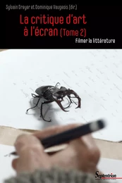 La critique d'art à l’écran (Tome 2)