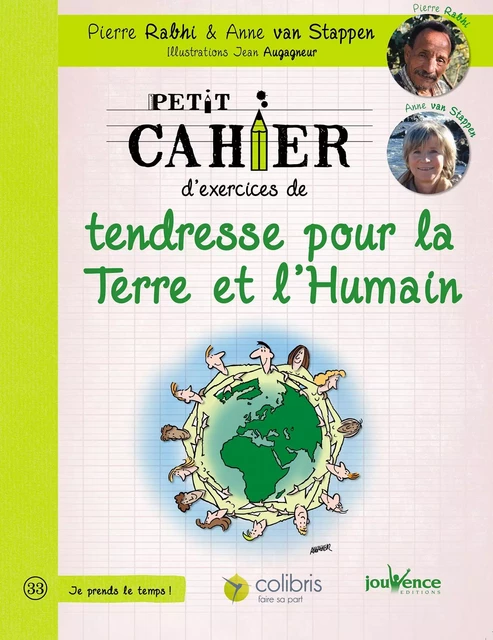 Petit cahier d'exercices de tendresse pour la Terre et l'Humain - Pierre Rabhi, Anne Van Stappen - Éditions Jouvence