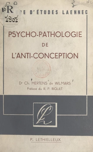 Psychopathologie de l'anti-conception - Charles Mertens de Wilmars - FeniXX réédition numérique