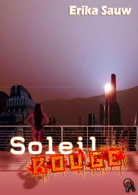 Soleil rouge - Erika Sauw - Editions Artalys