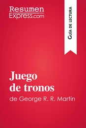 Juego de tronos de George R. R. Martin (Guía de lectura)