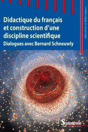 Didactique du français et construction d’une discipline scientifique