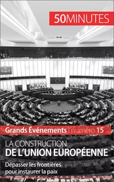 La construction de l'Union européenne