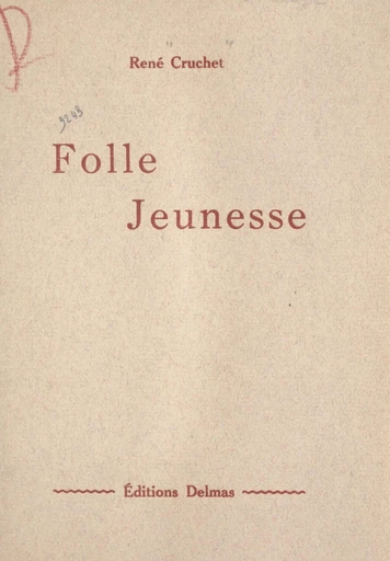 Folle jeunesse - René Cruchet - FeniXX réédition numérique