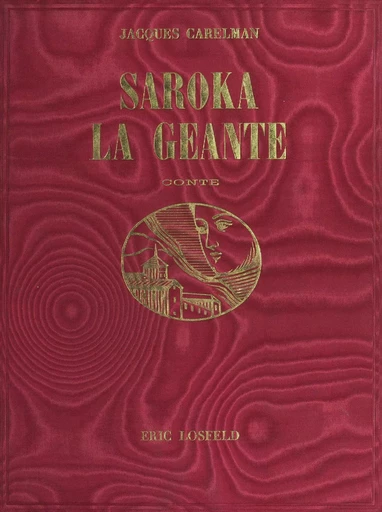 Saroka la géante - Jacques Carelman - FeniXX réédition numérique