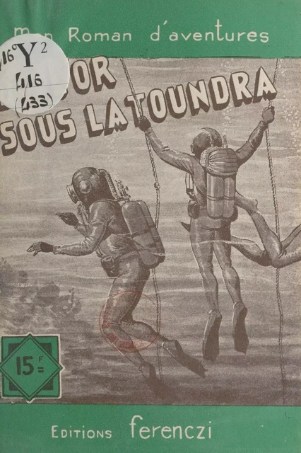 De l'or sous la Toundra -  Handecault - FeniXX réédition numérique