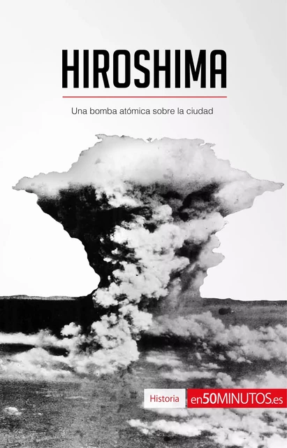 Hiroshima -  50Minutos - 50Minutos.es