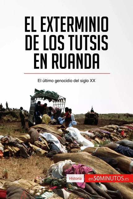 El exterminio de los tutsis en Ruanda -  50Minutos - 50Minutos.es