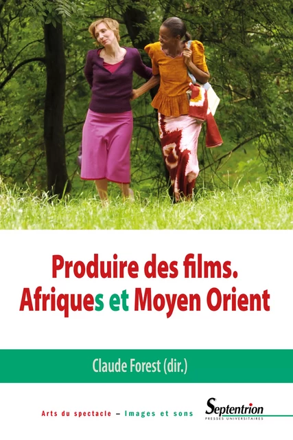 Produire des films -  - Presses Universitaires du Septentrion