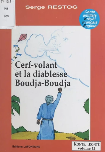 Cerf-volant et la diablesse Boudja-Boudja - Serge Restog - FeniXX réédition numérique