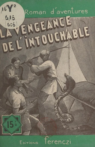 La vengeance de l'intouchable - Serge Alkine - FeniXX réédition numérique