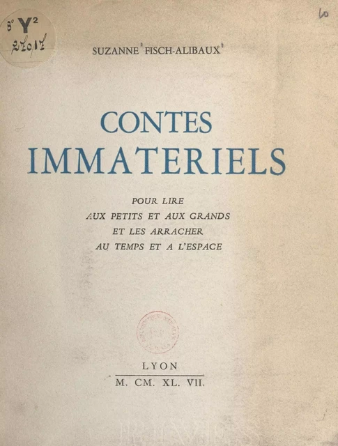 Contes immatériels - Suzanne Fisch-Alibaux - FeniXX réédition numérique