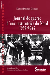 Journal de guerre d’une institutrice du Nord 1939-1945