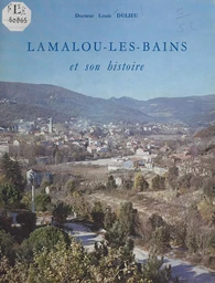 Lamalou-les-Bains et son histoire