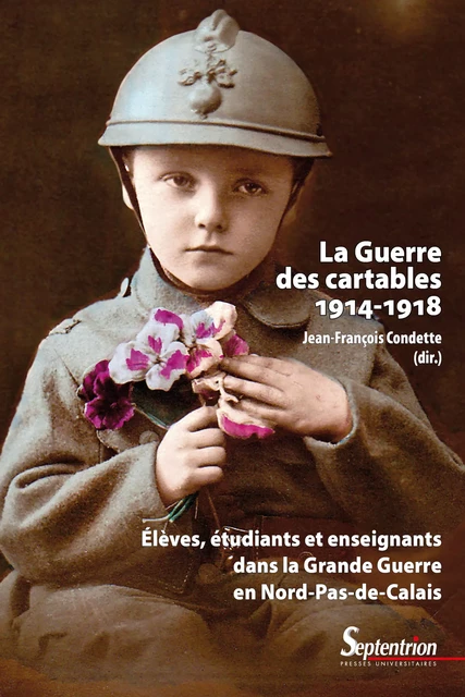 La guerre des cartables (1914-1918) -  - Presses Universitaires du Septentrion